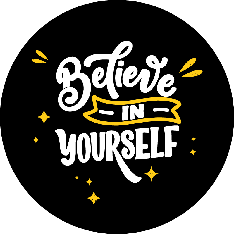 Believe in yourself black design custom vinyl carpet - TenStickers