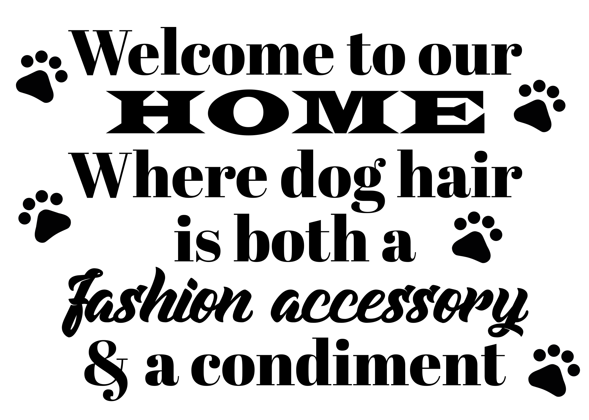 Dog hair is accessory entrance hall vinyl carpet - TenStickers